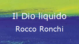 Il Dio liquido dei moderni