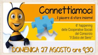 Connettiamoci…il piacere di stare insieme: un happening nel segno dell’impresa sociale e dell’aggregazione.