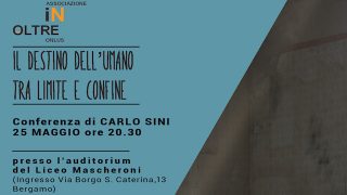Il destino dell’umano tra limite e confine: se ne parla a Bergamo con Carlo Sini.